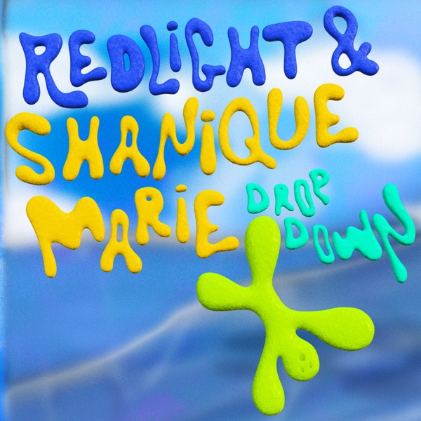 Drop Down (feat. Shanique Marie) - Single album cover
