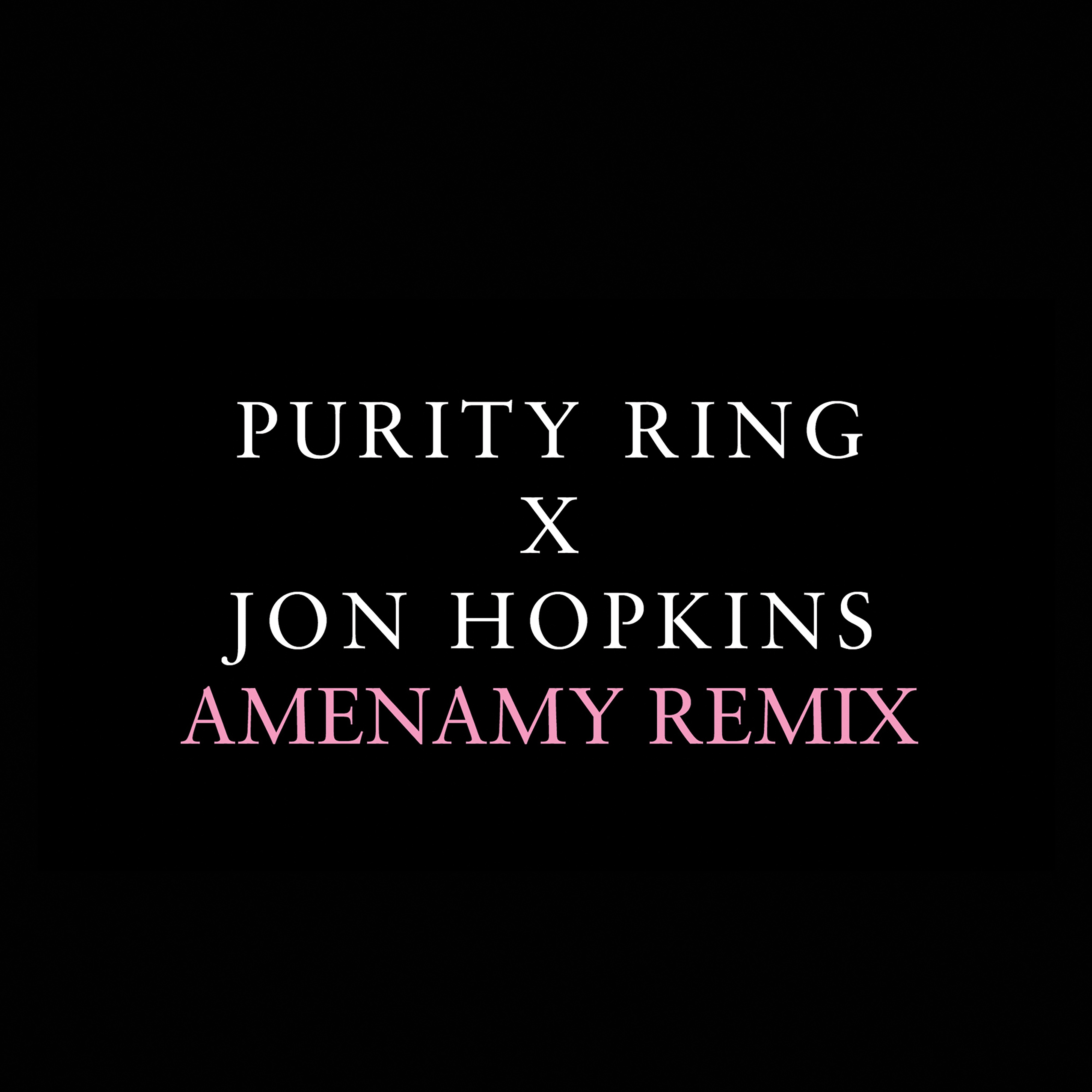 Amenamy (Jon Hopkins Remix) - Single album cover