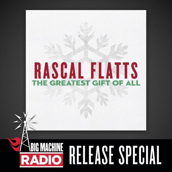 The Greatest Gift Of All (Big Machine Radio Release Special) album cover