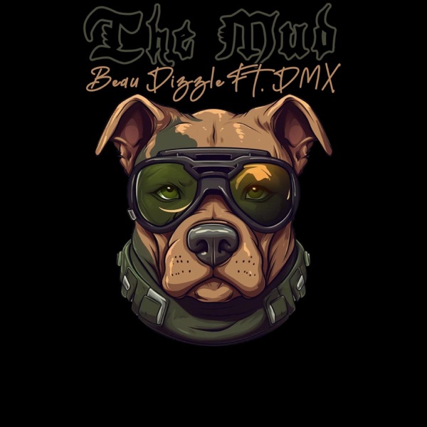 The Mud (feat. DMX) - Single album cover