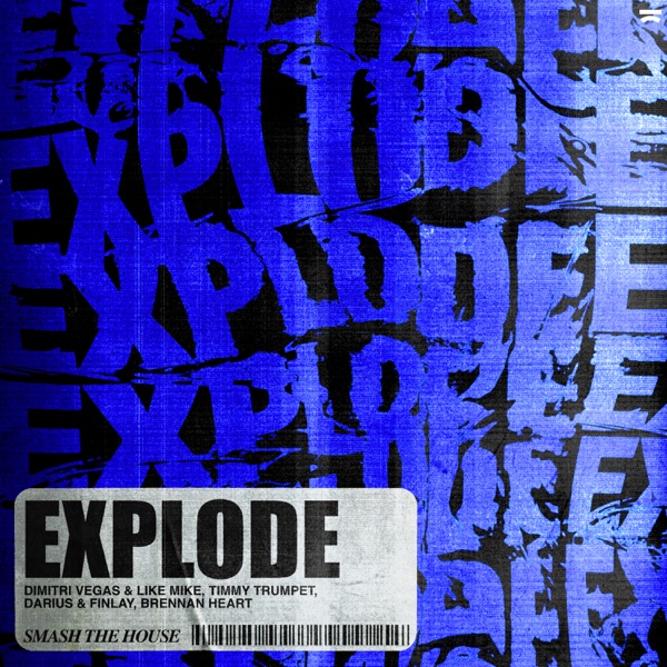 Explode (feat. Brennan Heart) - Single album cover