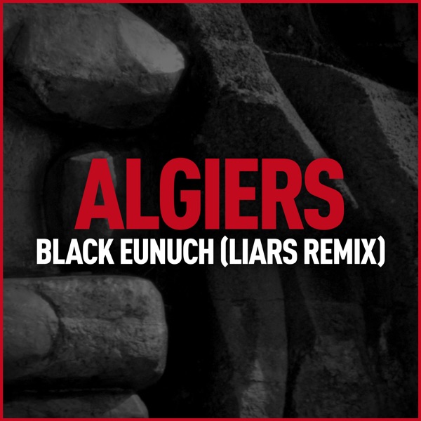 Black Eunuch (Liars Remix) - Single album cover