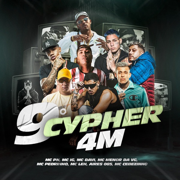 9° CYPHER 4M (feat. MC Menor da VG, Mc Davi, Mc Leh, MC Cebezinho & TrapLaudo) - Single album cover