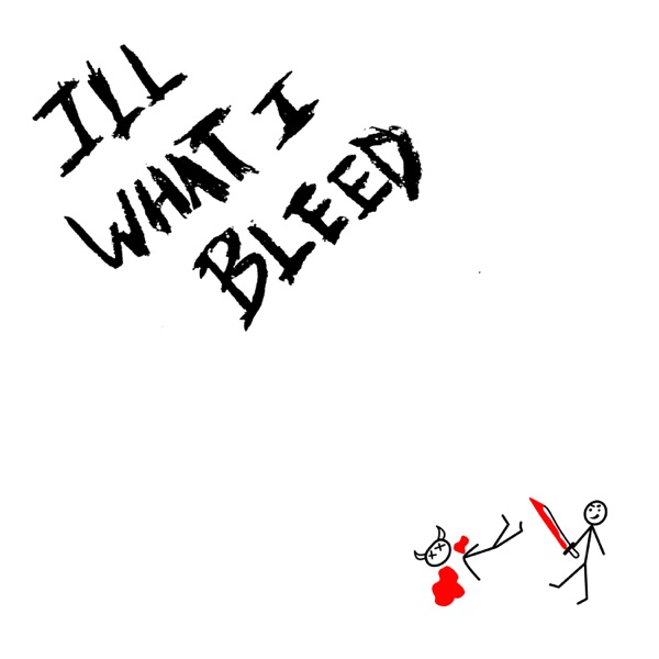 ILL WHAT I BLEED - Single album cover