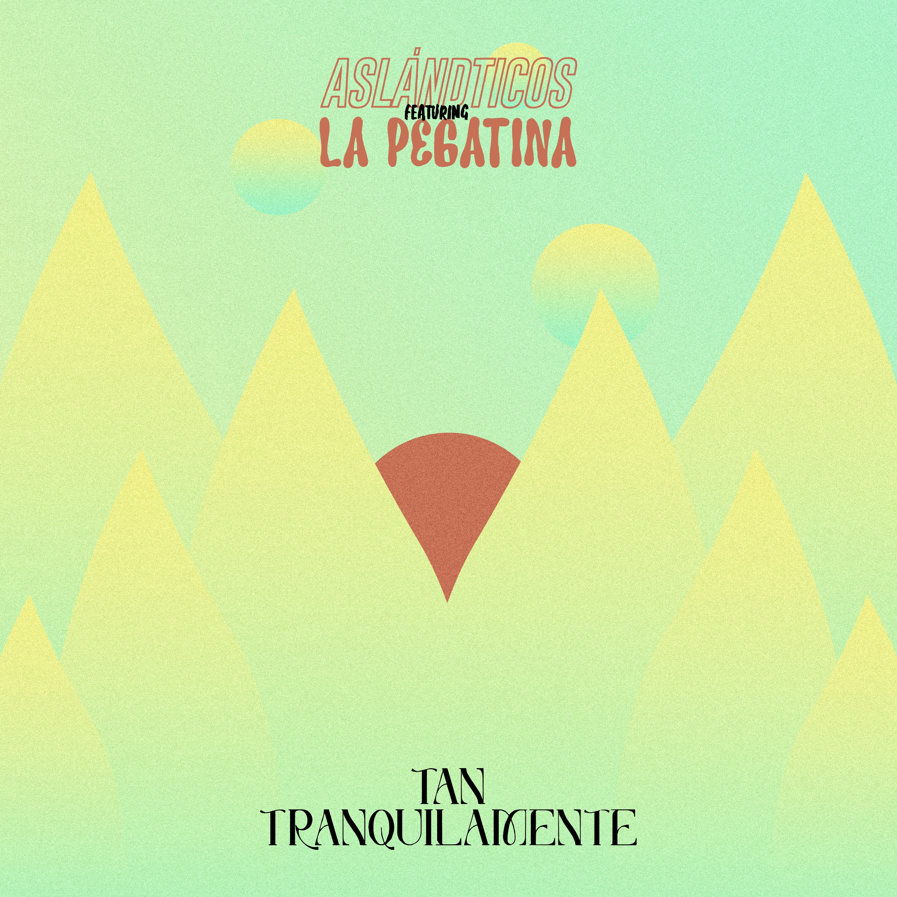 Tan Tranquilamente (feat. La Pegatina) - Single album cover