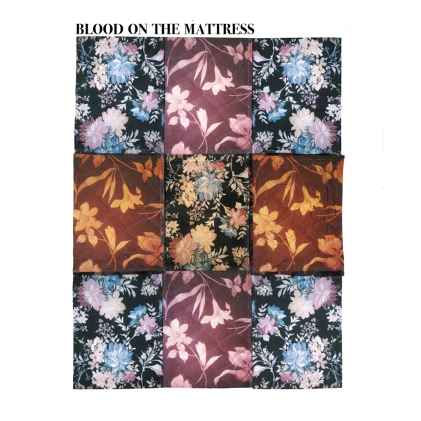 Blood on the Mattress (feat. Zella Day) - Single album cover