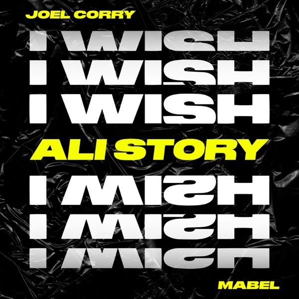 I Wish (feat. Mabel) [Ali Story Remix] - Single album cover