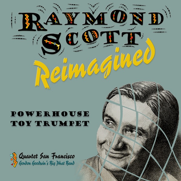 Raymond Scott Reimagined - Single album cover