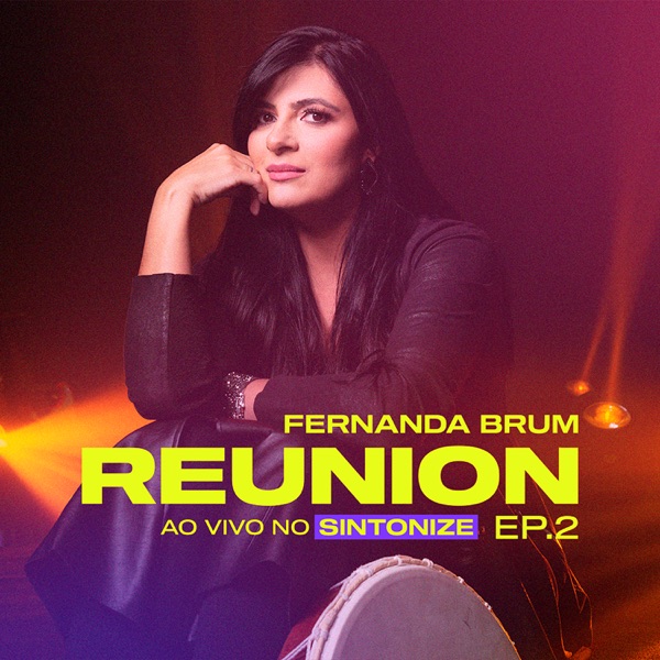 Fernanda Brum Reunion no Sintonize - EP 2 (Ao Vivo) album cover