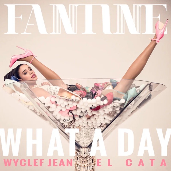 What a day (feat. Wyclef Jean) - Single album cover