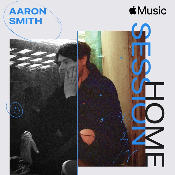 Apple Music Home Session: Aaron Smith album cover
