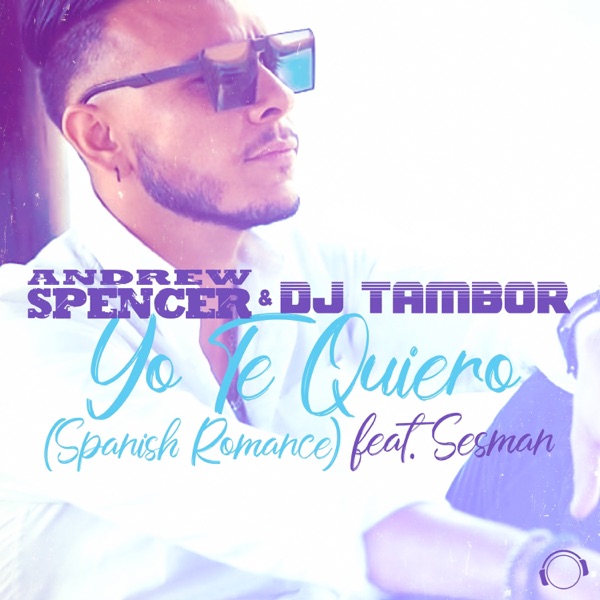 Yo Te Quiero (Spanish Romance) [feat. Sesman] - EP album cover