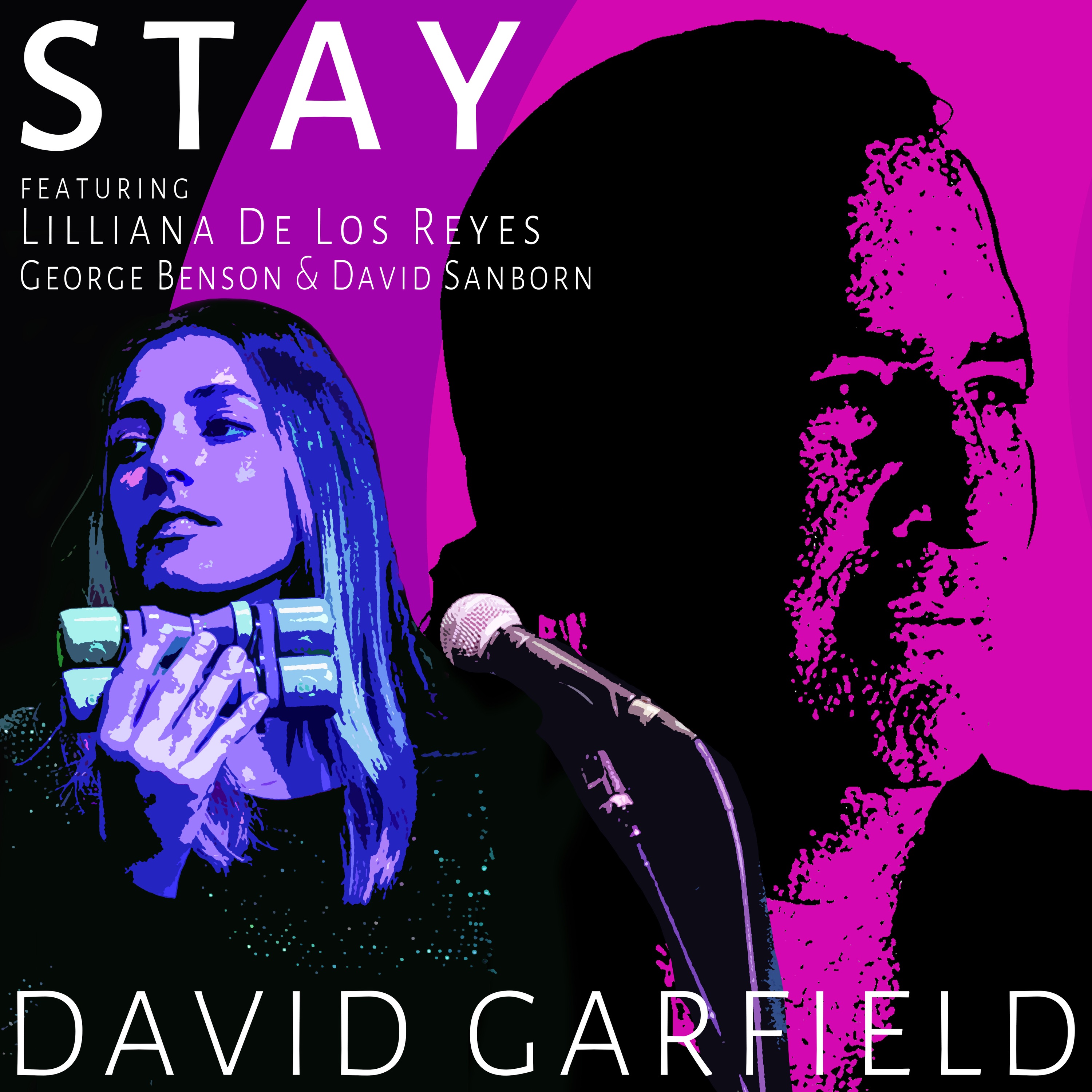 Stay (feat. Lilliana De Los Reyes & George Benson) - Single album cover