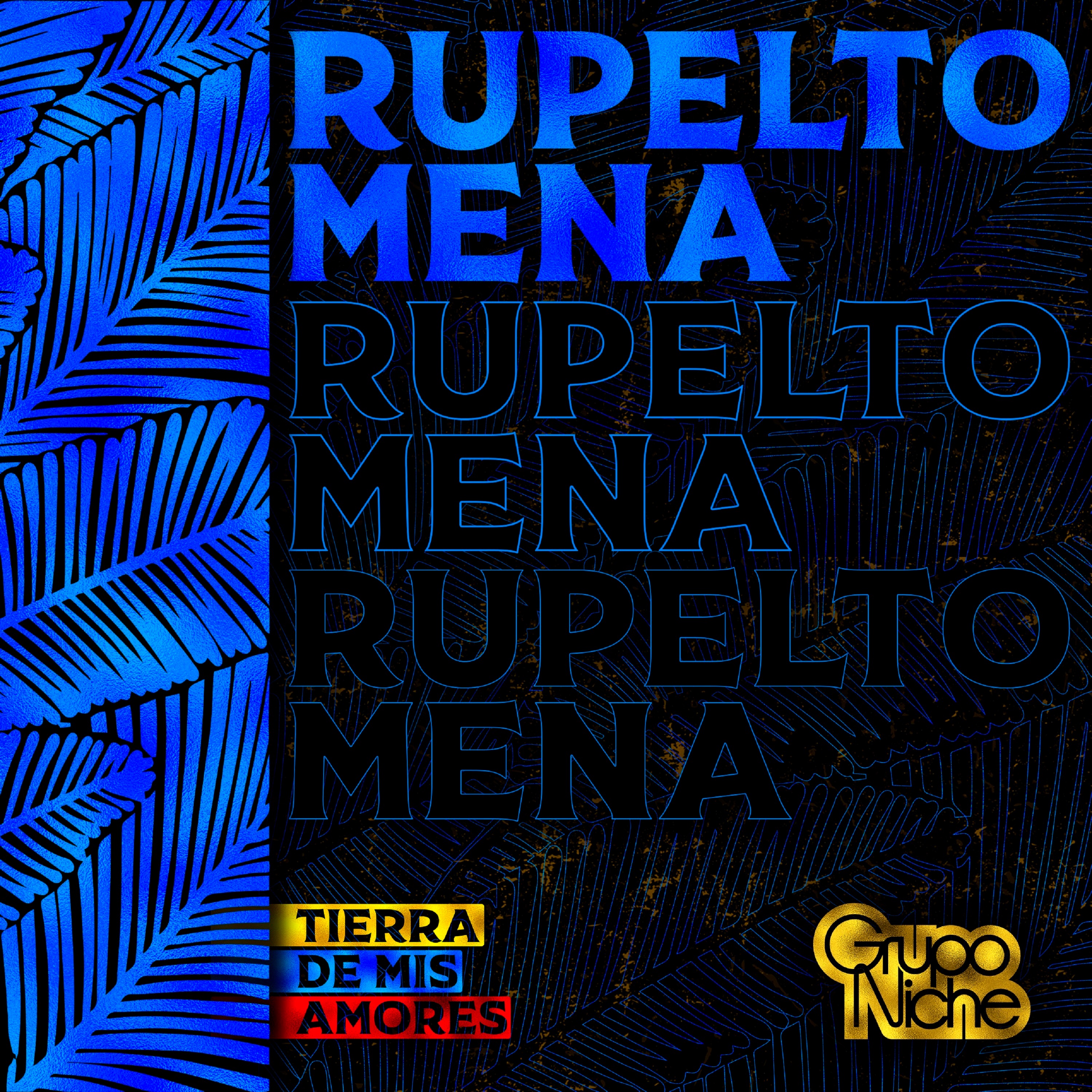 Rupelto Mena - Single album cover