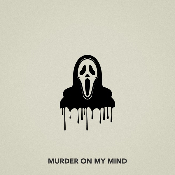 Murder On My Mind - Single album cover