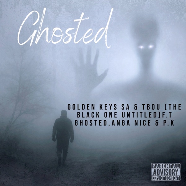 Ghosted (feat. PK, Ghosted & Anga nice) - Single album cover