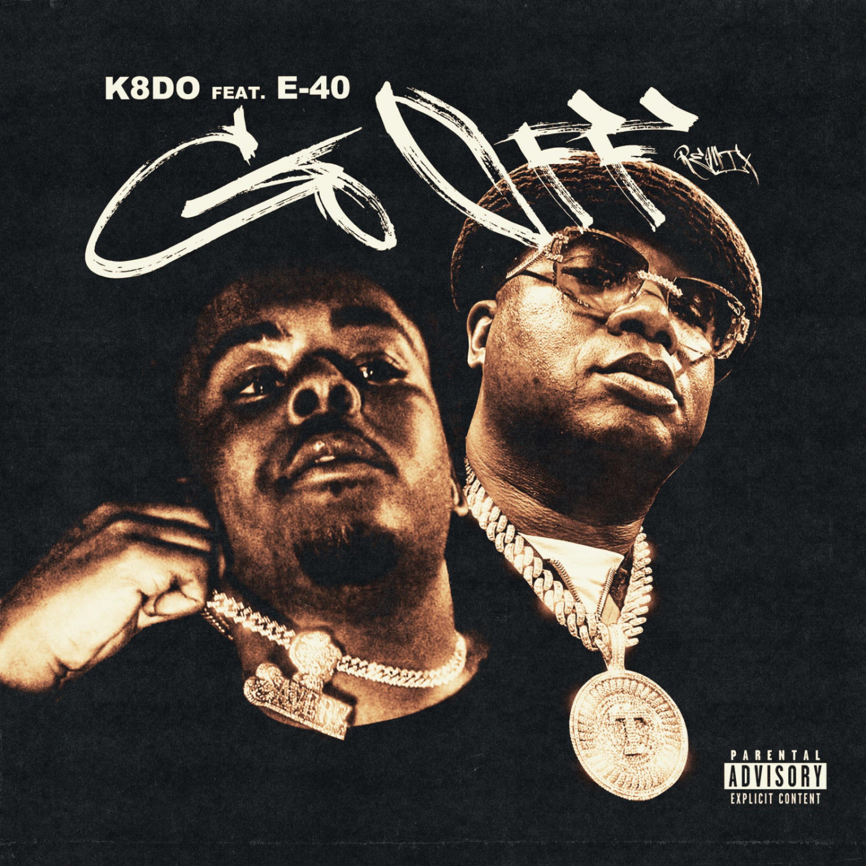 Go Off (Remix) (feat. E-40) - Single album cover