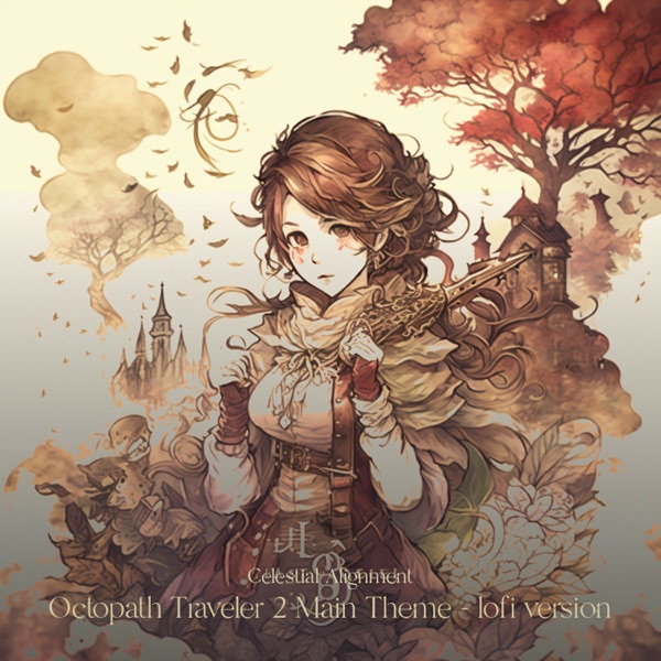 Octopath Traveler 2 Main Theme (lofi version) - Single album cover