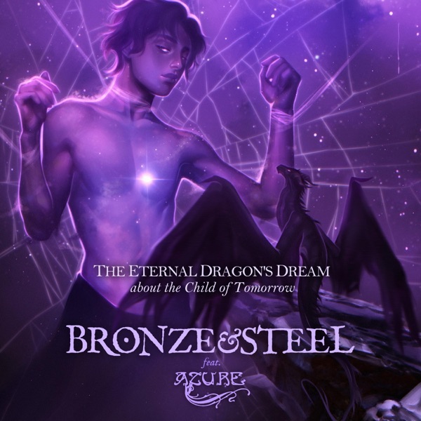 The Eternal Dragon's Dream (about the Child of Tomorrow) (feat. Azure) - Single album cover