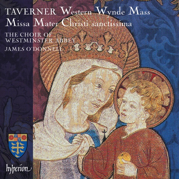 Taverner: Missa Mater Christi sanctissima & Western Wynde Mass album cover