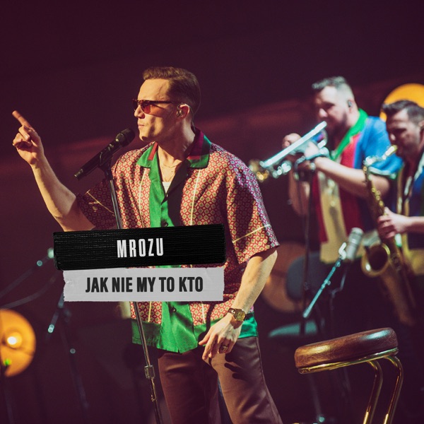 Jak nie my to kto (MTV Unplugged) - Single album cover