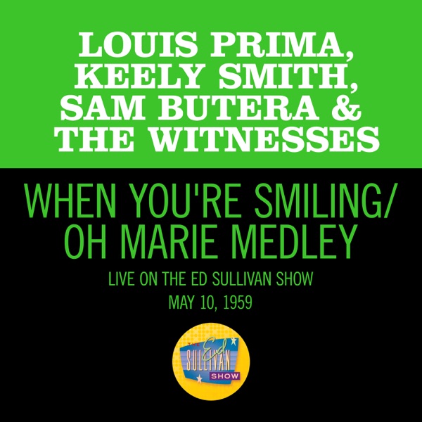When You're Smiling/Oh Marie (Medley/Live On The Ed Sullivan Show, May 10, 1959) - Single album cover