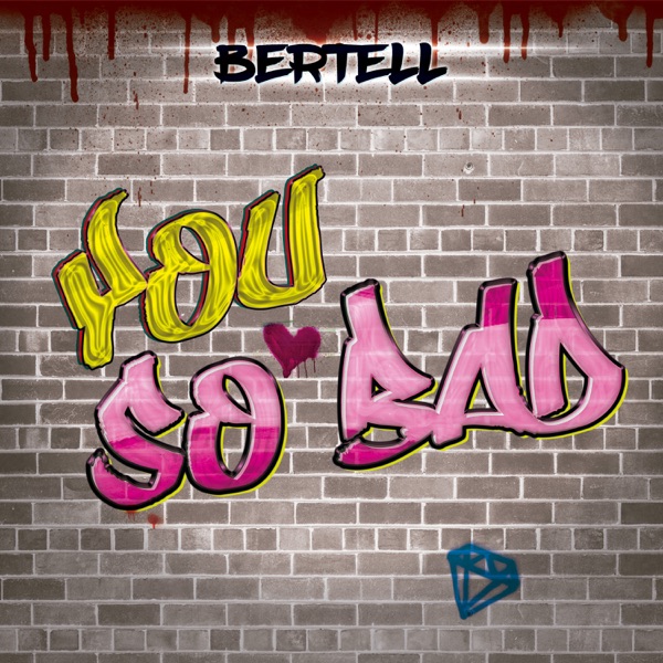 You So Bad - Single album cover