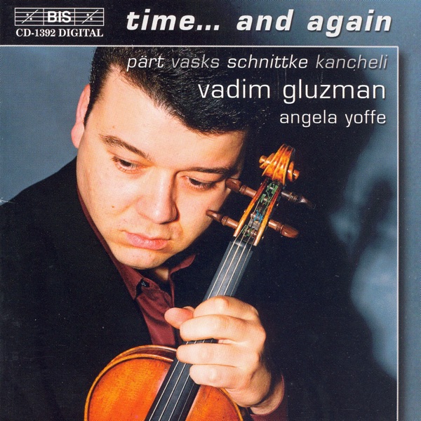 Pärt, Vasks, Schnittke & Kancheli: Time... and Again album cover