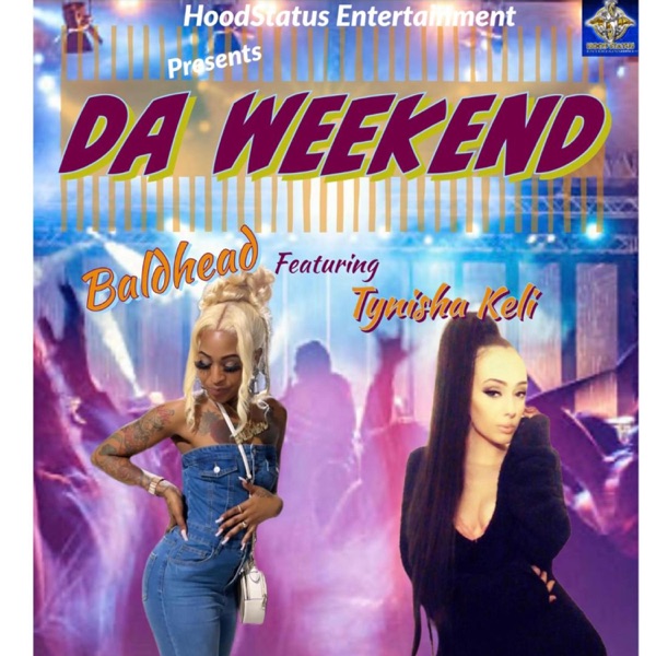 Da Weekend (feat. Tynisha Keli) - Single album cover