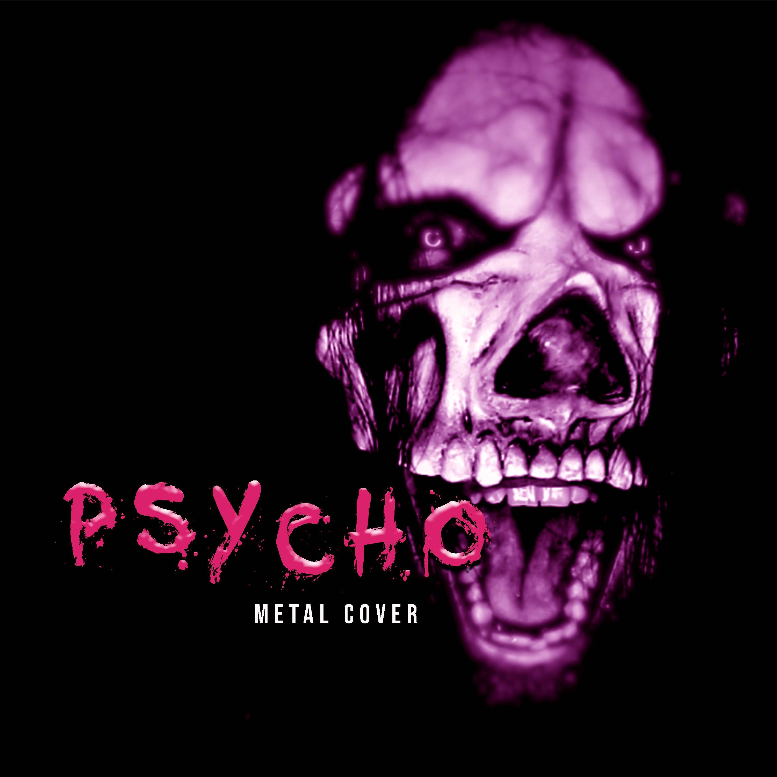 Psycho (Metal Version) - Single album cover