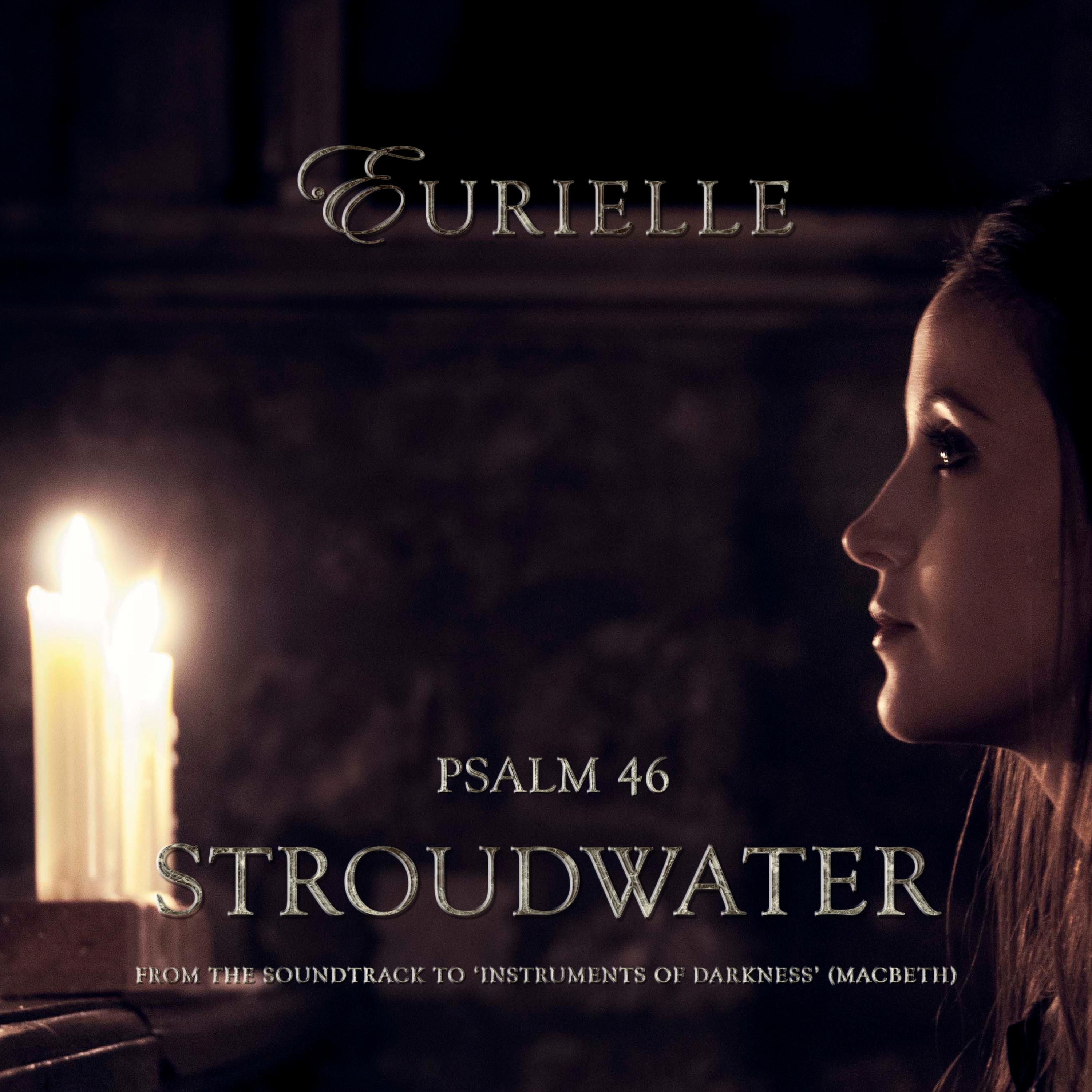 Psalm 46: Stroudwater (From "Instruments of Darkness") - Single album cover
