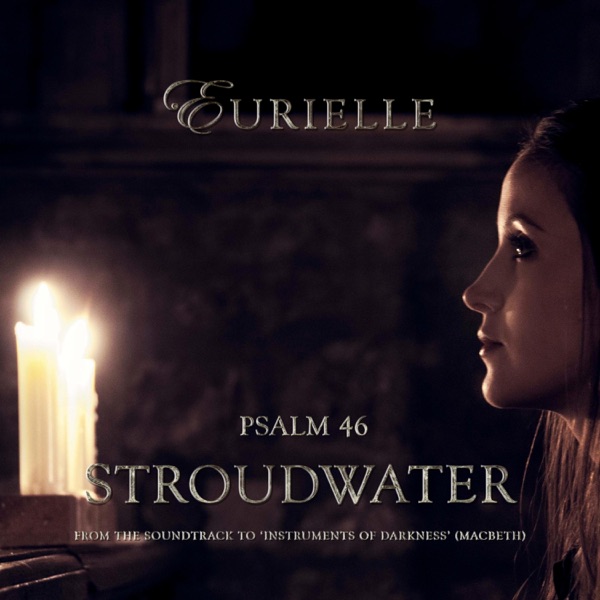 Psalm 46: Stroudwater (From "Instruments of Darkness") - Single album cover
