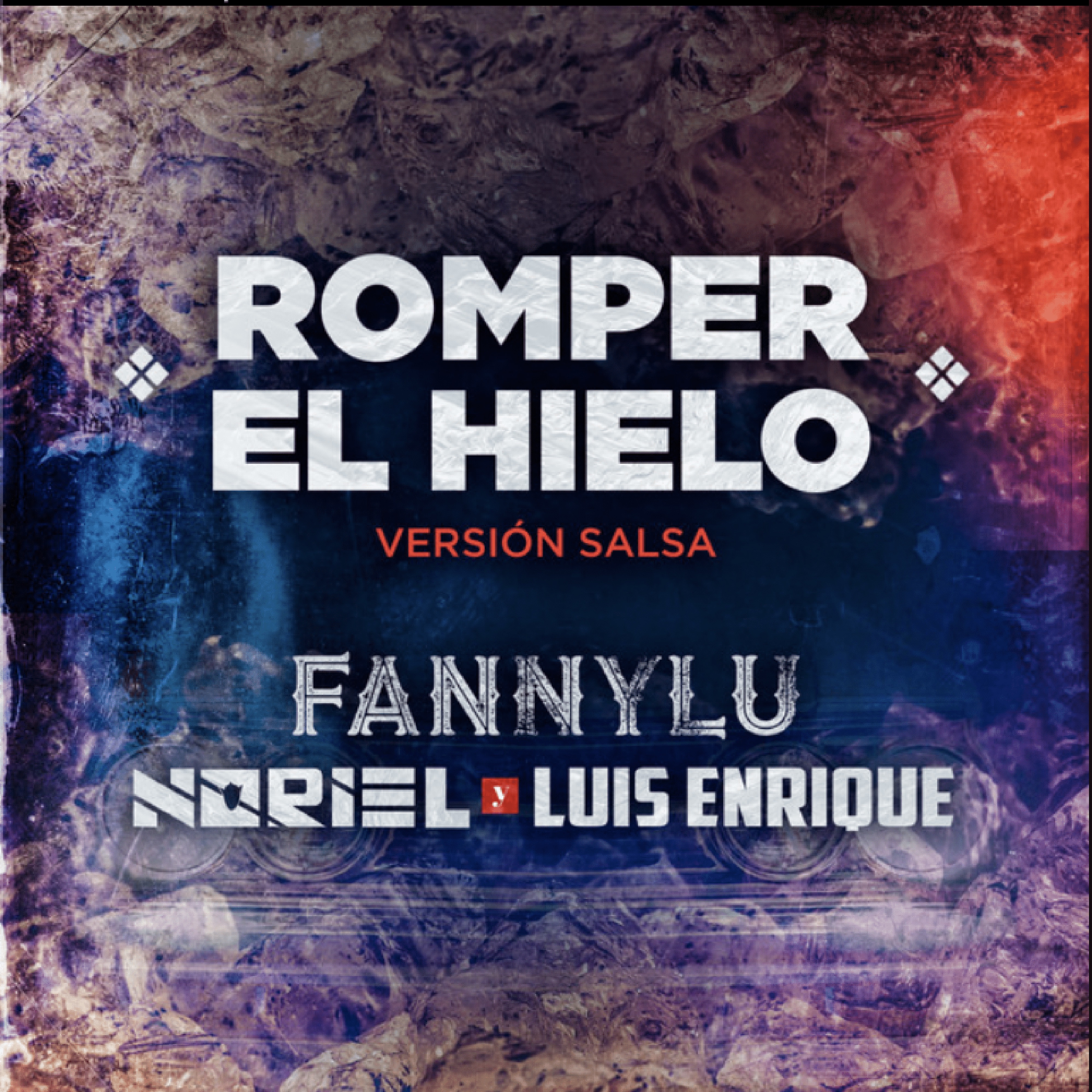 Romper El Hielo (Versión Salsa) - Single album cover