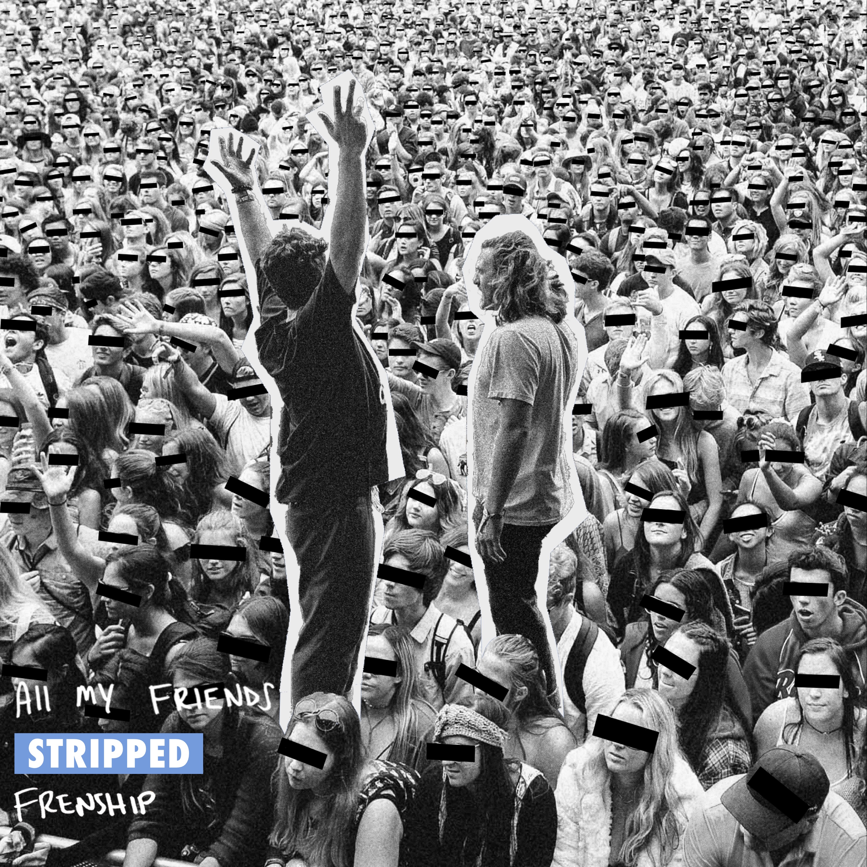 All My Friends (Stripped) - Single album cover