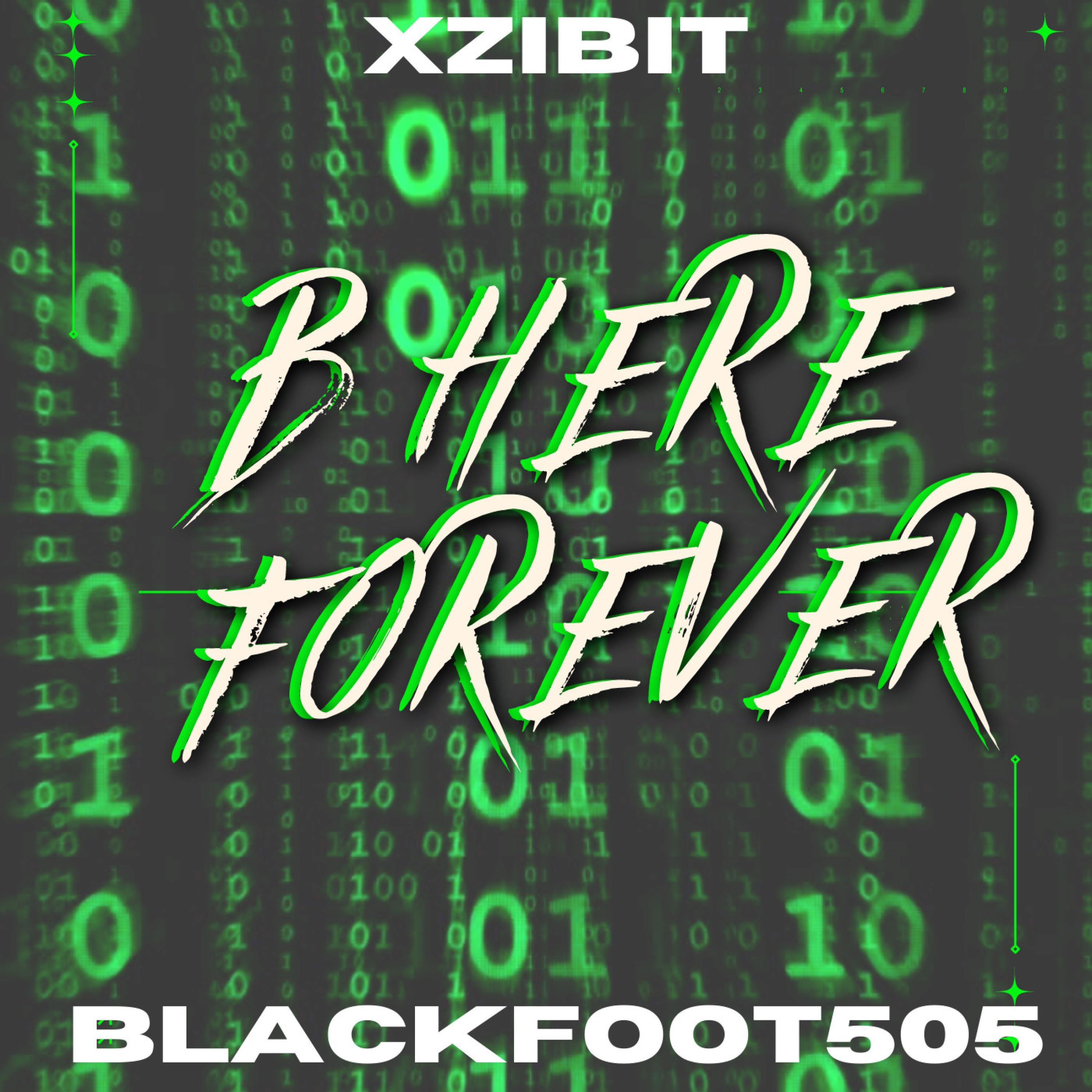 B Here Forever (feat. Xzibit) - Single album cover
