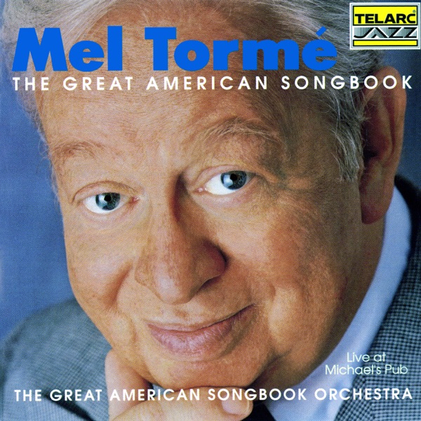 The Great American Songbook: Live At Michael's Pub album cover