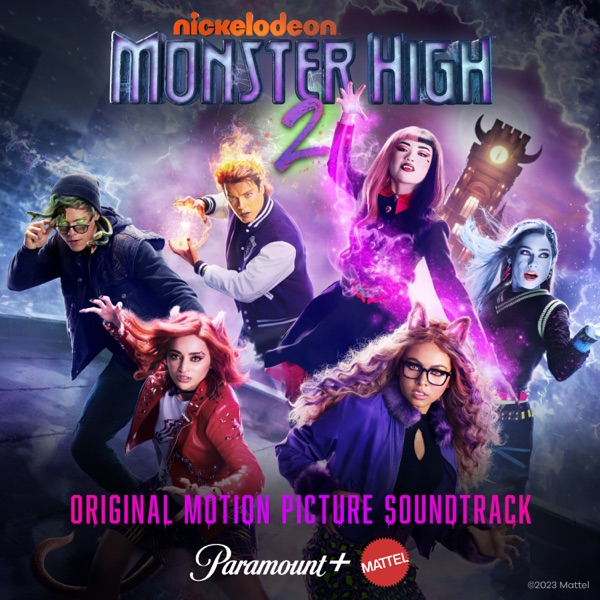 Monster High 2 (Original Motion Picture Soundtrack) album cover