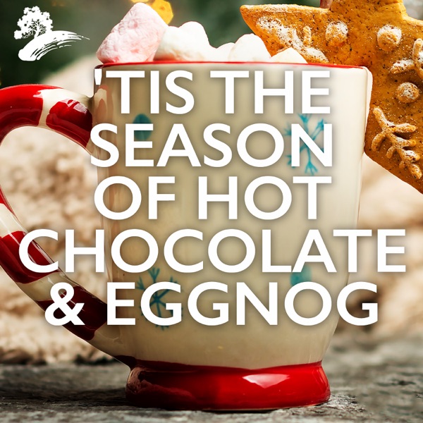 'Tis The Season Of Hot Chocolate & Eggnog album cover