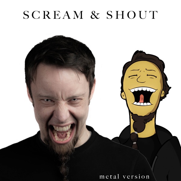 Scream & Shout (Metal Version) - Single album cover