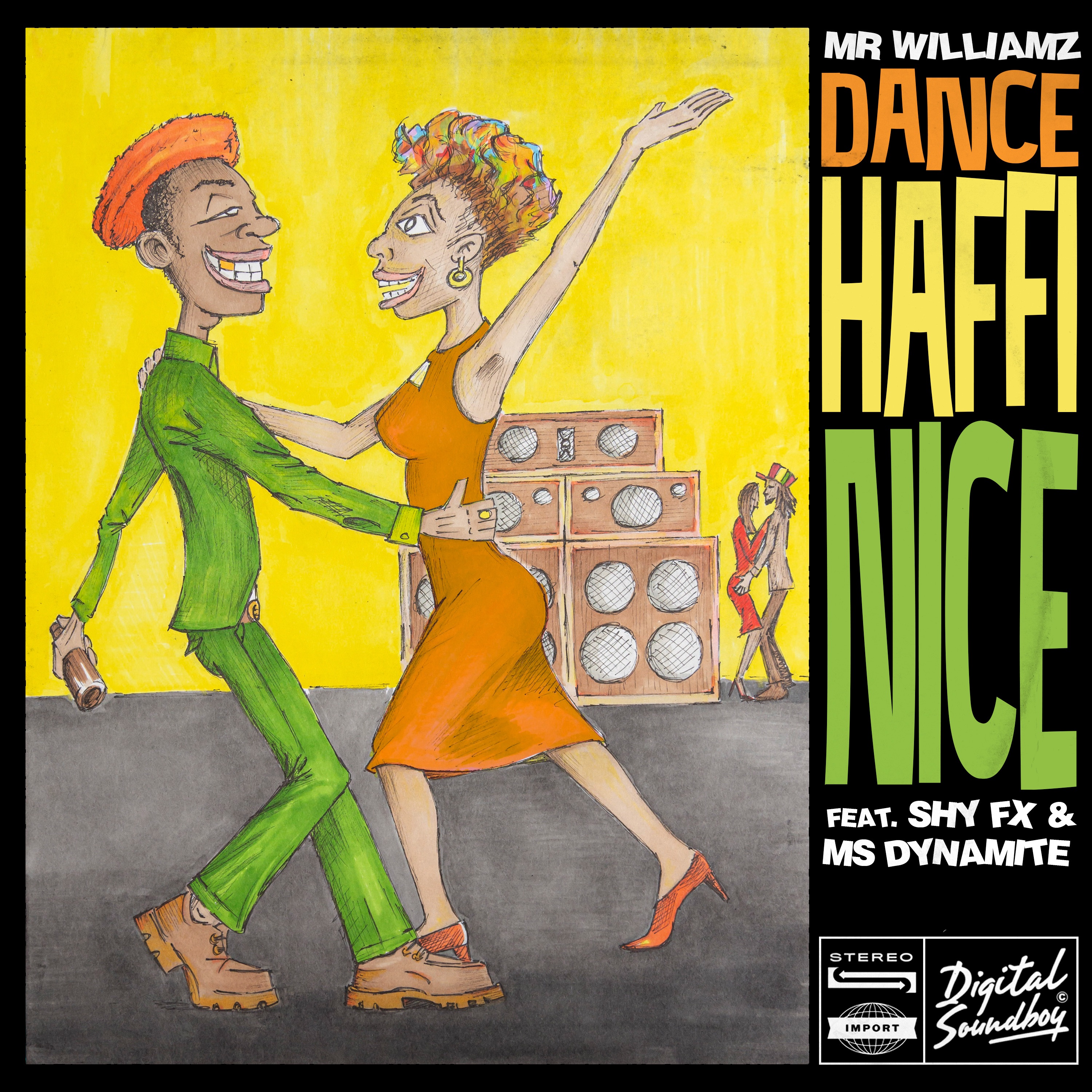 Dance Haffi Nice (feat. SHY FX & Ms. Dynamite) - Single album cover