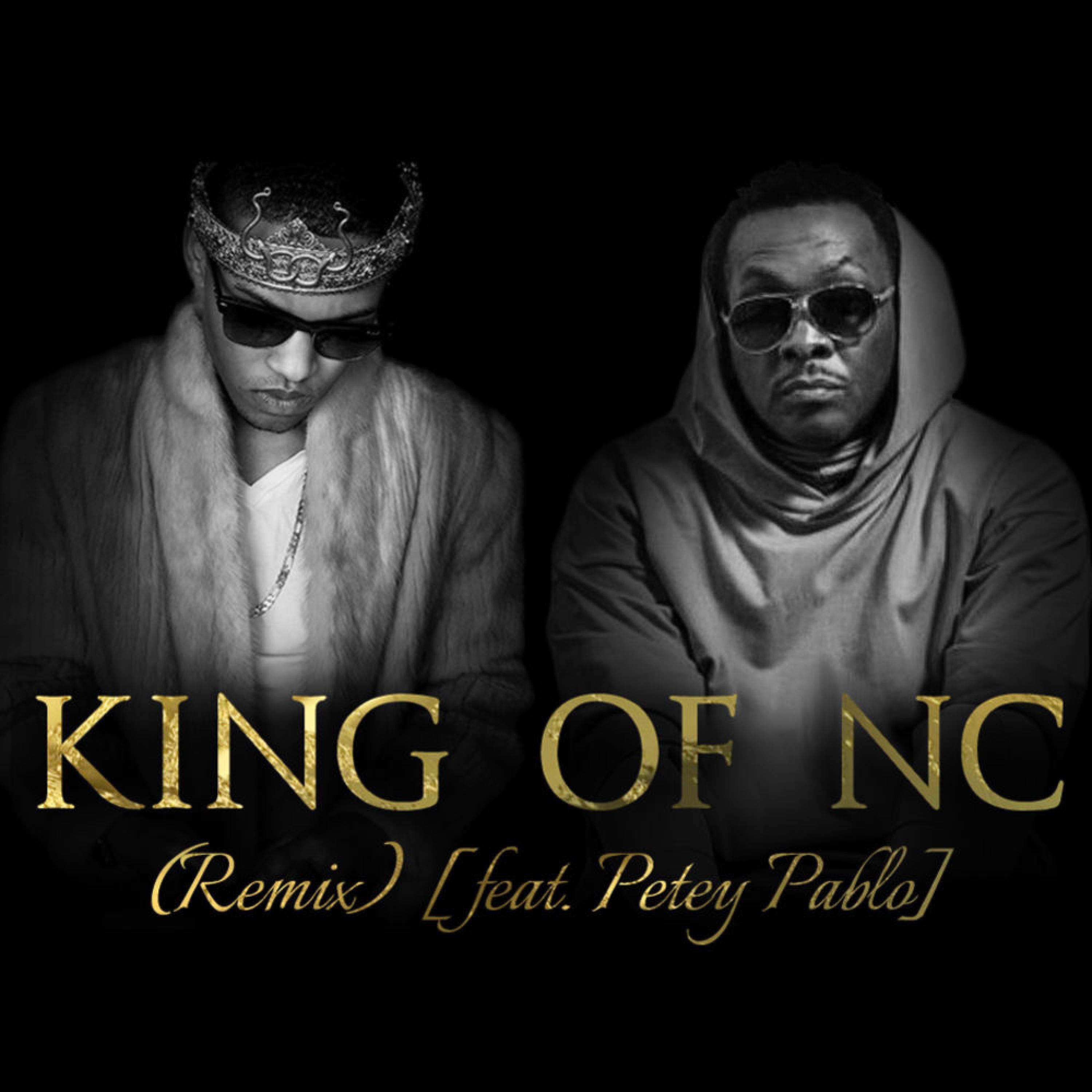 KING of NC (Remix) [feat. Petey Pablo] - Single album cover