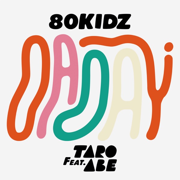 O-A-O-A-Y (feat. TARO ABE) - Single album cover