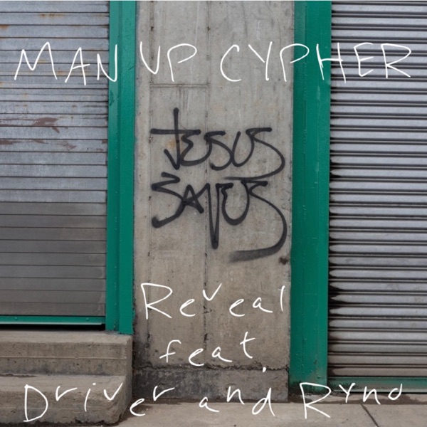 MAN UP CYPHER (feat. Driver & Ryno) - Single album cover