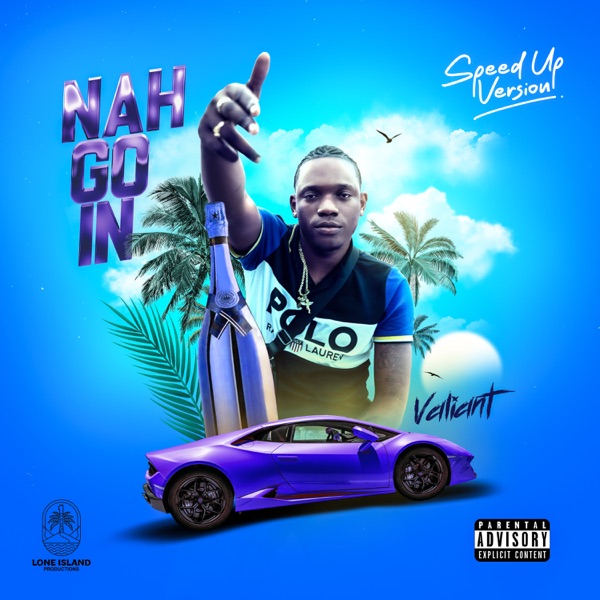 Nah Go In-Single (Speed Up Version) - Single album cover