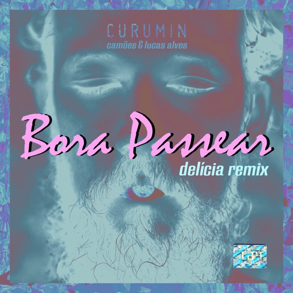 Bora Passear (Delícia Remix) - Single album cover