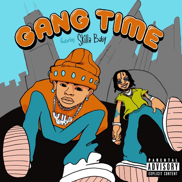Gang Time (feat. Skilla Baby) - Single album cover