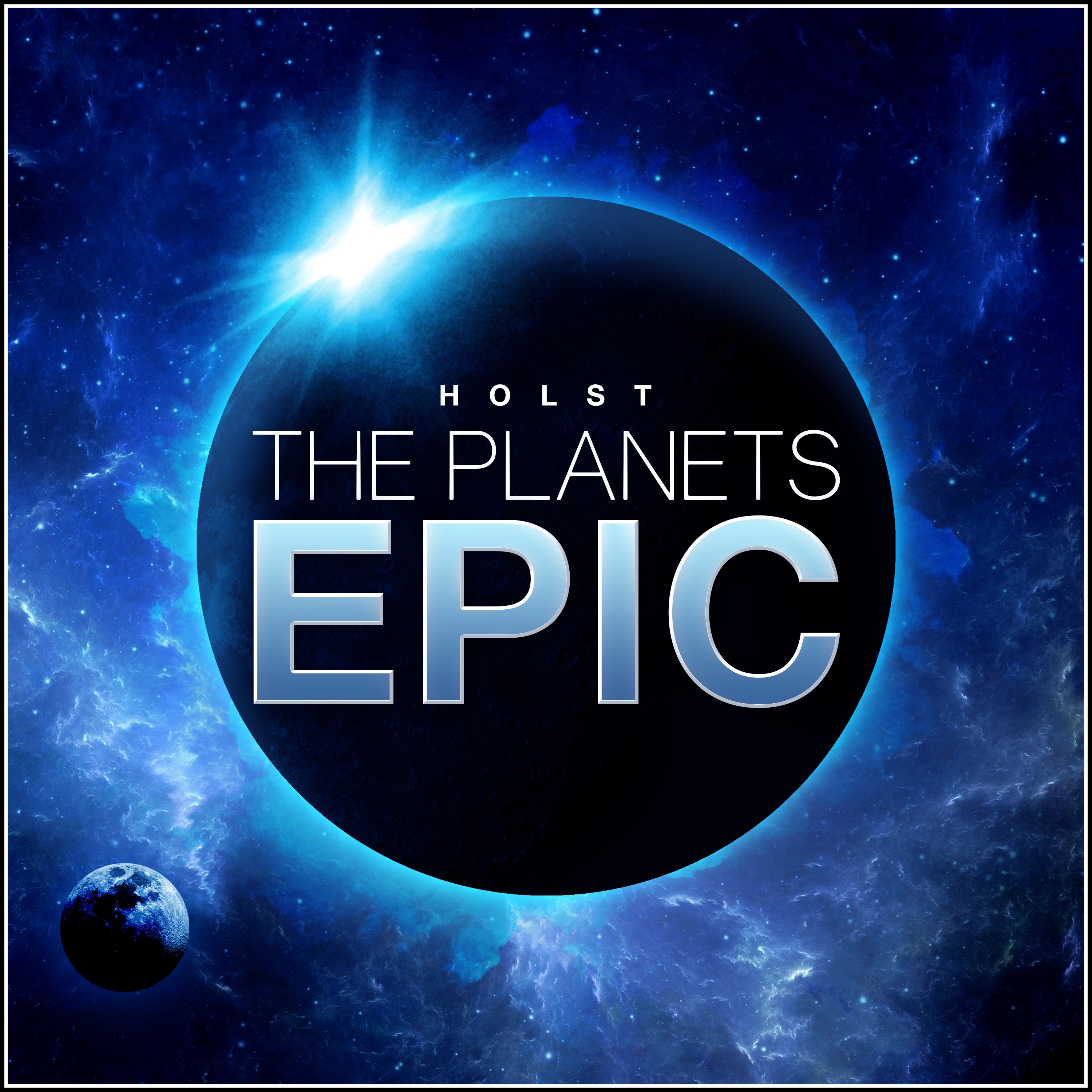 Holst: The Planets - Epic (Epic Version) album cover