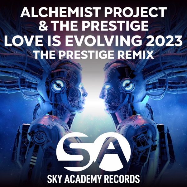 Love Is Evolving 2023 (The Prestige Remix) - Single album cover