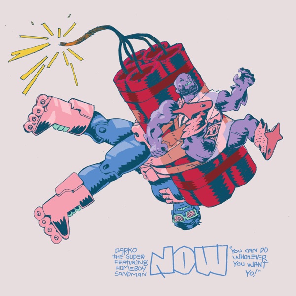 You Can Do Whatever You Want Yo! (feat. Homeboy Sandman) - Single album cover