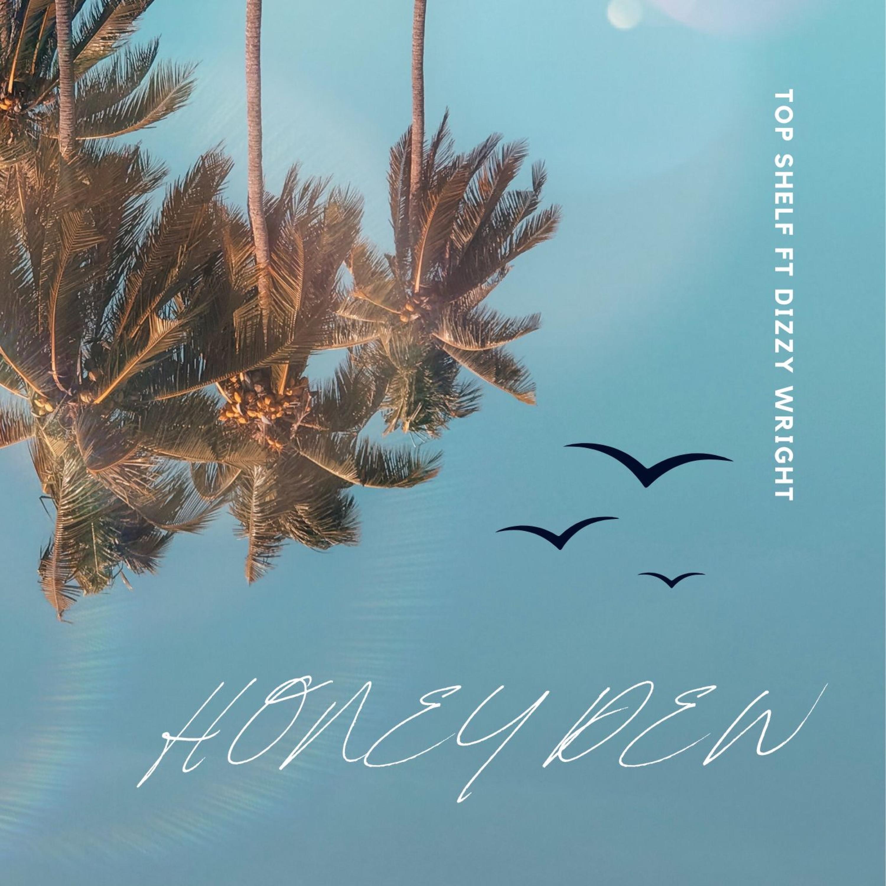 HONEY DEW (feat. Dizzy Wright) - Single album cover